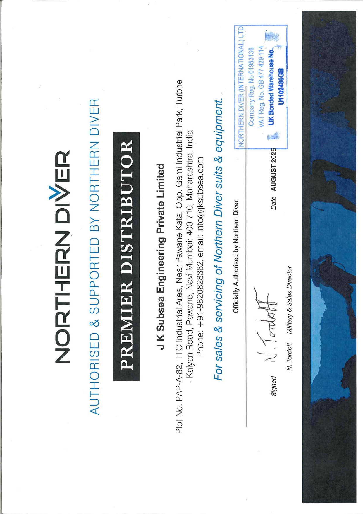 Authorised Premier Distributor - Northern Diver
 Certificate of JKSEPL